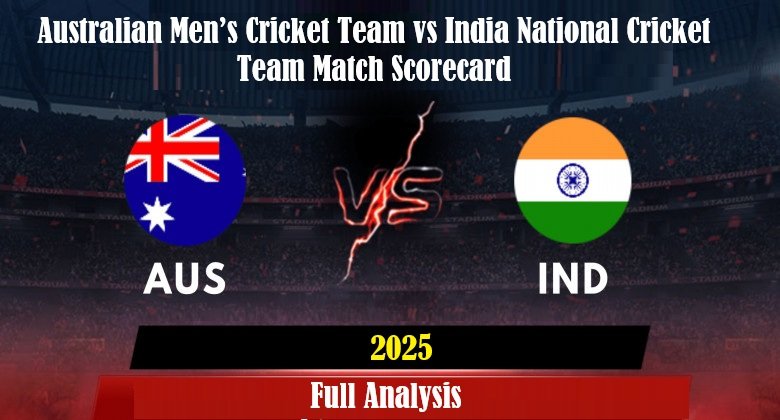 Australian Men Cricket Team vs India National