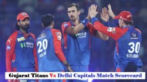 Gujarat Titans vs Delhi Capitals Match Scorecard