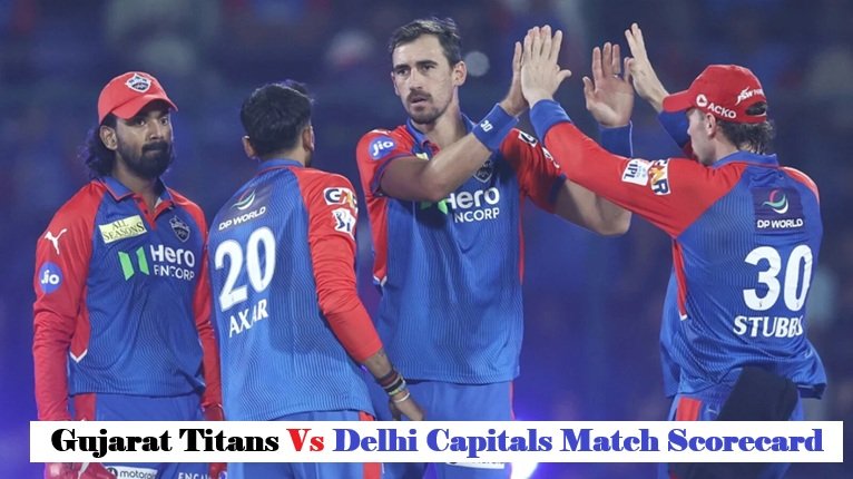Gujarat Titans vs Delhi Capitals Match Scorecard