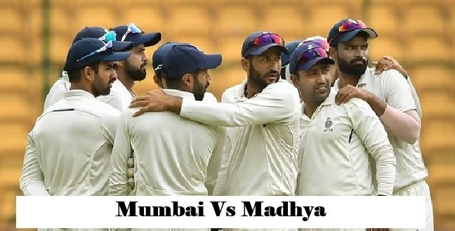 Mumbai Cricket Team vs Madhya Pradesh Cricket Team Players
