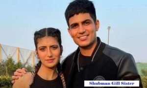 Shubman Gill Sister